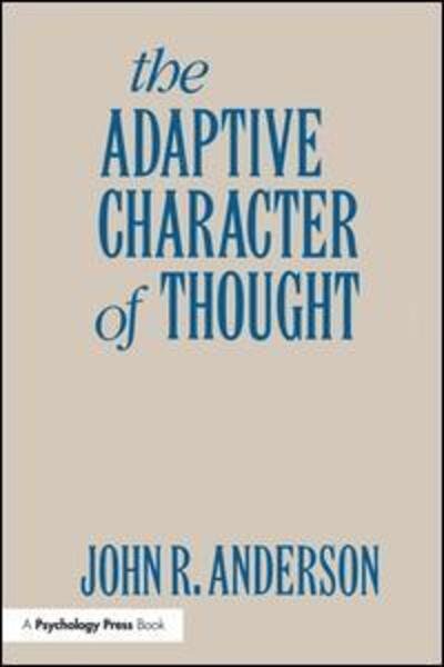 Cover for John R. Anderson · The Adaptive Character of Thought (Taschenbuch) (2015)