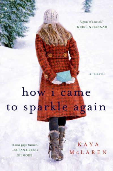 Cover for Kaya McLaren · How I Came to Sparkle Again (Paperback Book) [Reprint edition] (2013)