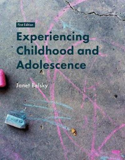 Cover for Janet Belsky · Experiencing Childhood and Adolescence (Paperback Book) [1st ed. 2018 edition] (2018)