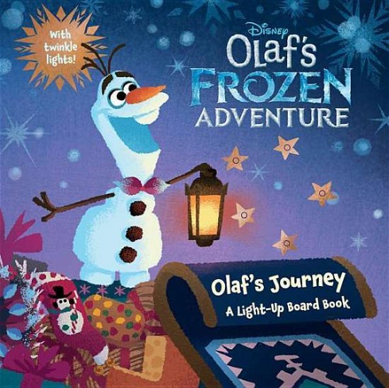 Cover for Disney Book Group · Olafs Frozen Adventure Olafs Journey (Hardcover Book) (2017)