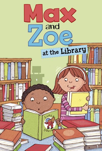 Max and Zoe at the Library - Max and Zoe - Shelley Swanson Sateren - Libros - Capstone Global Library Ltd - 9781398243743 - 9 de noviembre de 2023