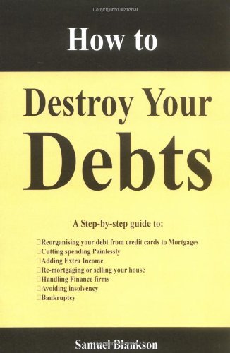 Cover for Samuel Blankson · How to Destroy Your Debts (Pocketbok) (2005)