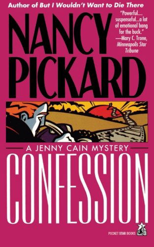 Cover for Nancy Pickard · Confession (Jenny Cain Mysteries, No. 9) (Paperback Book) (2007)