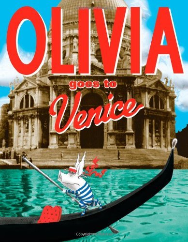 Cover for Ian Falconer · Olivia Goes to Venice (Inbunden Bok) [1st edition] (2010)