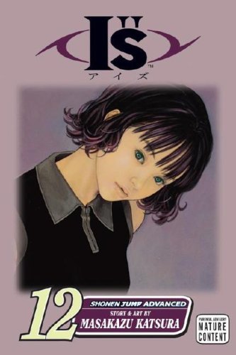 Cover for Masakazu Katsura · I&quot;s, Vol. 12 (Pocketbok) [1st edition] (2007)