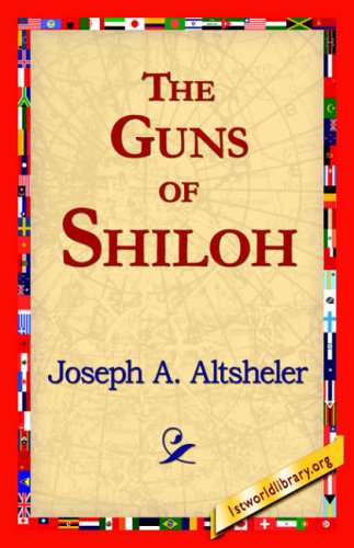 Cover for Joseph A. Altsheler · The Guns of Shiloh (Innbunden bok) (2006)