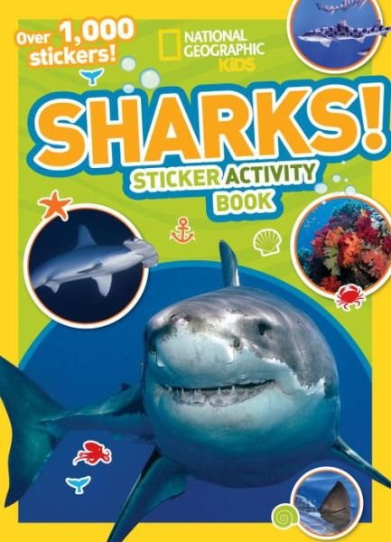 Cover for National Geographic Kids · National Geographic Kids Sharks Sticker Activity Book: Over 1,000 Stickers! - NG Sticker Activity Books (Paperback Book) [Act Stk edition] (2014)