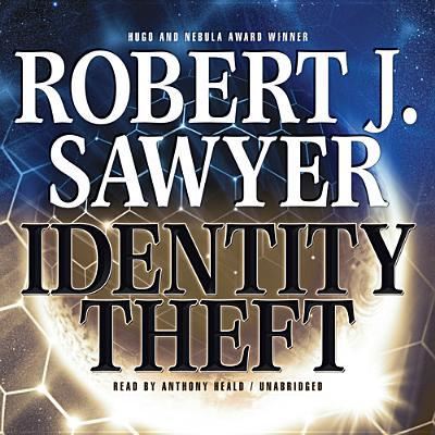 Cover for Robert J Sawyer · Identity Theft (CD) (2013)