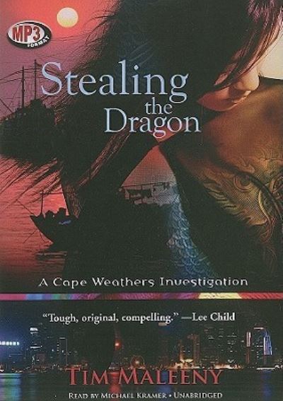 Cover for Tim Maleeny · Stealing the Dragon (CD) (2011)