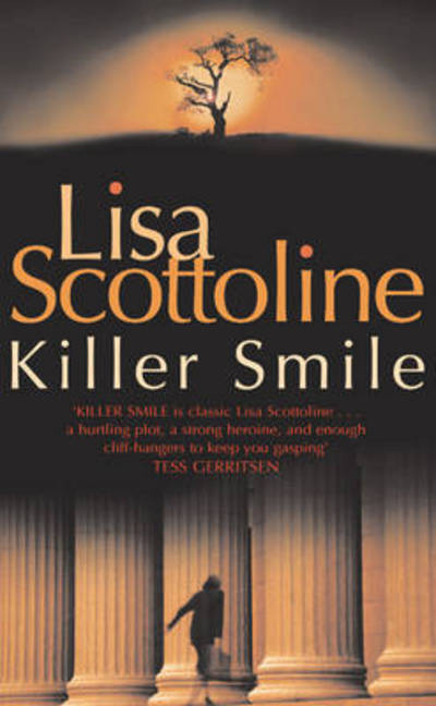 Killer Smile - Lisa Scottoline - Książki - Pan Macmillan - 9781447264743 - 30 stycznia 2014