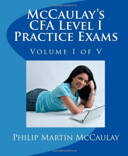 Cover for Philip Martin Mccaulay · Mccaulay's Cfa Level I Practice Exams Volume I of V (Paperback Book) (2009)