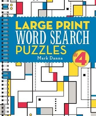 Cover for Mark Danna · Large Print Word Search Puzzles (Spiralbuch) (2017)