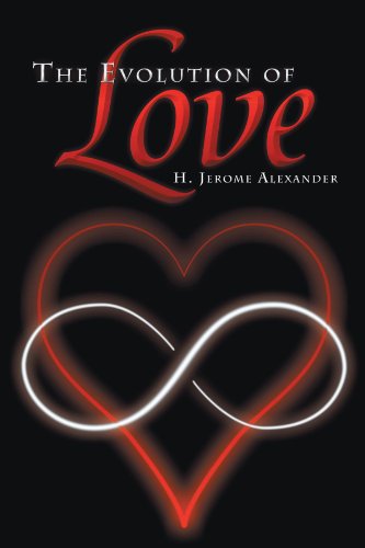 Cover for H Jerome Alexander · The Evolution of Love (Paperback Book) (2012)