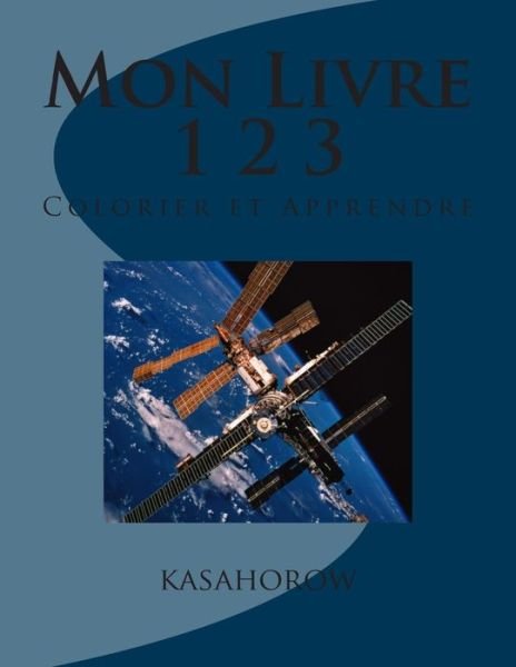 Cover for Paa Kwesi Imbeah · Mon Livre 1 2 3: Colorier et Apprendre (Paperback Bog) [French, Lrg edition] (2012)