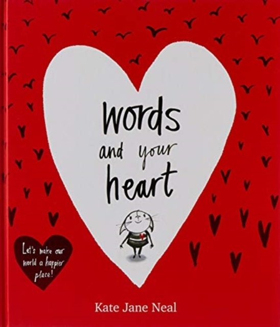 Cover for Neal · Words and Your Heart (Inbunden Bok) (2018)