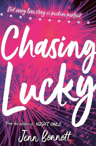Chasing Lucky - Jenn Bennett - Kirjat - Simon & Schuster Ltd - 9781471180743 - torstai 11. kesäkuuta 2020