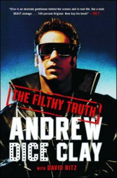 Cover for Andrew Dice Clay · The Filthy Truth (Paperback Book) (2016)