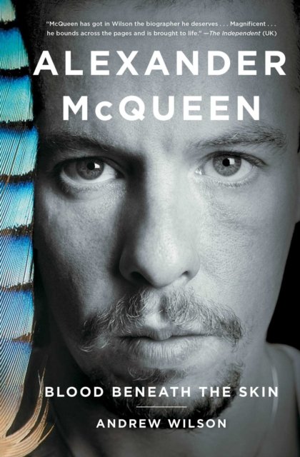 Cover for Andrew Wilson · Alexander McQueen: Blood Beneath the Skin (Paperback Bog) (2016)