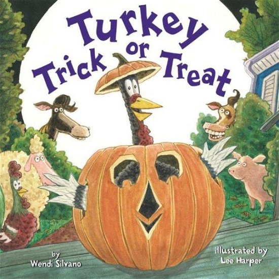 Cover for Wendi Silvano · Turkey Trick or Treat - Turkey Trouble (Hardcover Book) (2015)