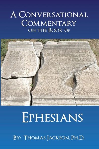 Cover for Thomas Jackson · A Conversational Commentary on the Book of EPHESIANS (Paperback Book) (2018)