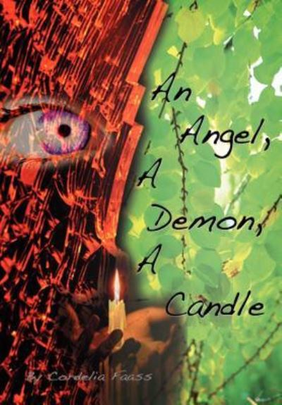 Cover for Cordelia Faass · An Angel, a Demon, a Candle (Hardcover Book) (2012)