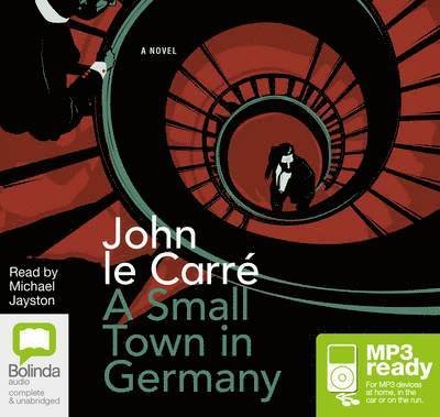 Cover for John Le Carre · A Small Town in Germany (Hörbuch (MP3)) [Unabridged edition] (2014)