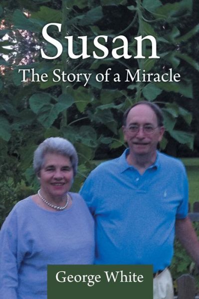 Cover for George White · Susan: the Story of a Miracle (Pocketbok) (2013)