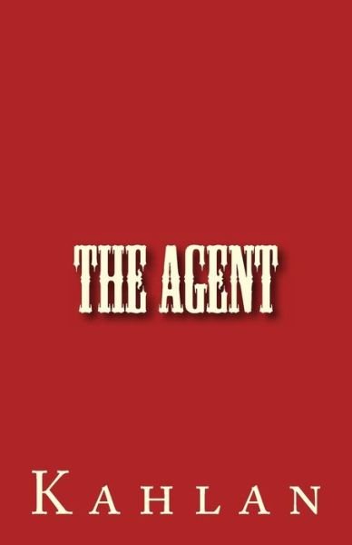 Cover for Kahlan · The Agent (Pocketbok) (2013)