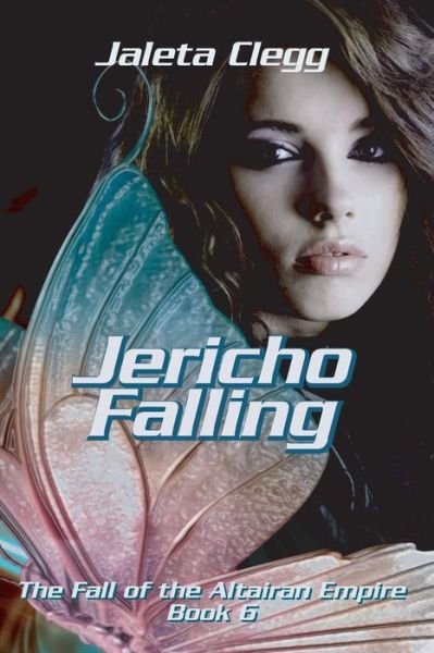 Cover for Jaleta Clegg · Jericho Falling (Paperback Book) (2013)