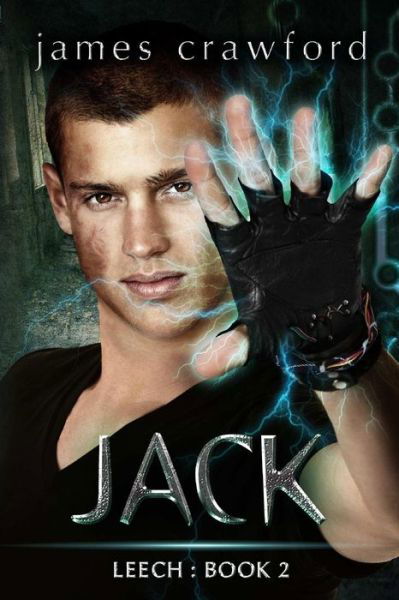 Cover for James Crawford · Jack (Leech) (Volume 2) (Taschenbuch) (2013)