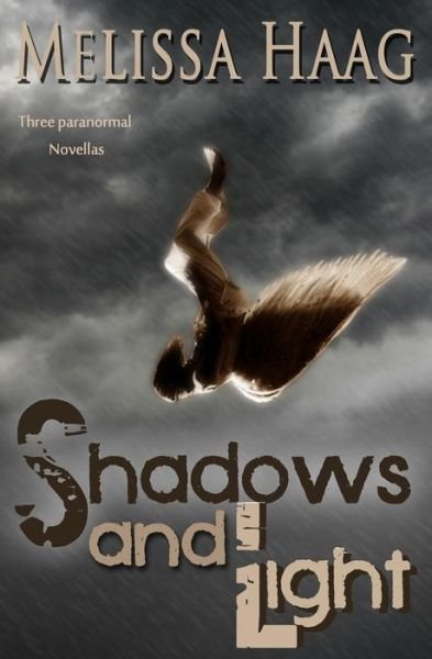 Cover for Melissa Haag · Shadows and Light (Paperback Book) (2014)