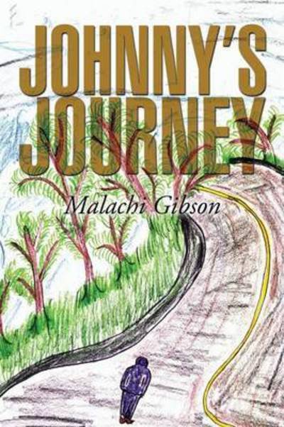 Cover for Malachi Gibson · Johnny's Journey (Pocketbok) (2015)