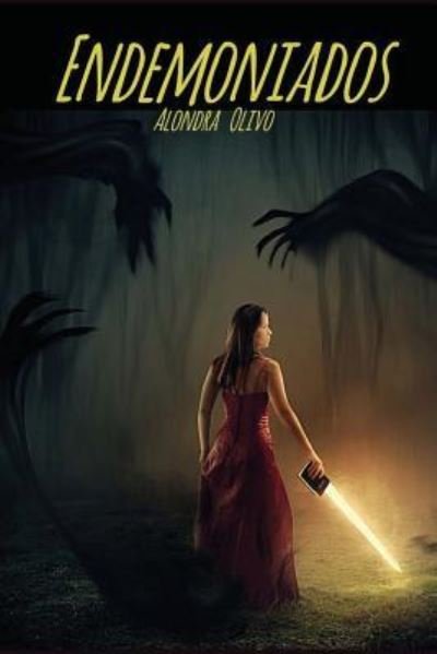 Cover for Alondra Olivo · Endemoniados (Paperback Bog) (2017)