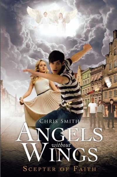 Cover for Chris Smith · Angels Without Wings (Taschenbuch) (2013)