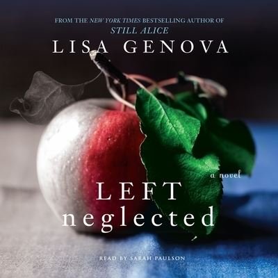 Cover for Lisa Genova · Left Neglected (CD) (2019)