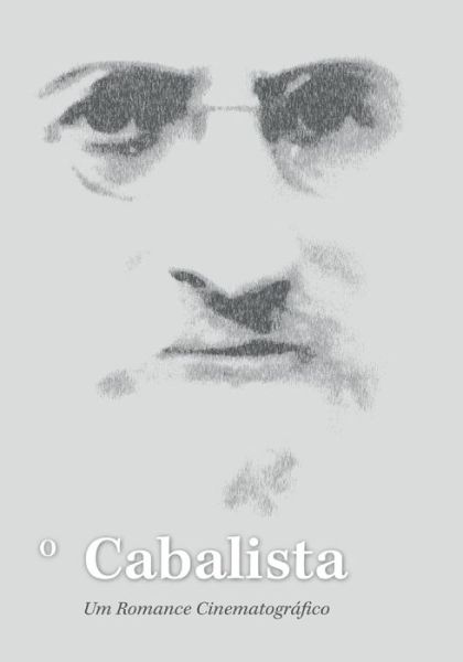 O Cabalista - Semion Vinokur - Książki - Createspace - 9781508714743 - 3 marca 2015