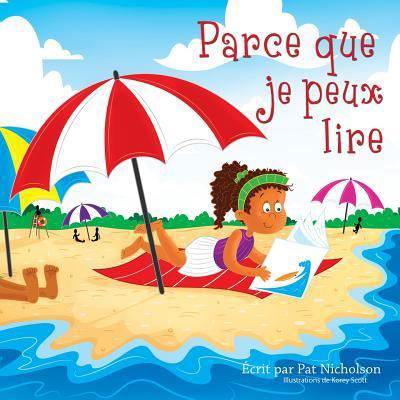 Cover for Pat Nicholson · Parce que je peux lire (Paperback Book) (2015)