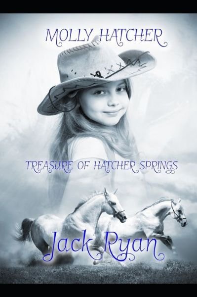 Cover for Jack Ryan · Molly Hatcher Treasure of Hatcher Springs (Paperback Bog) (2017)