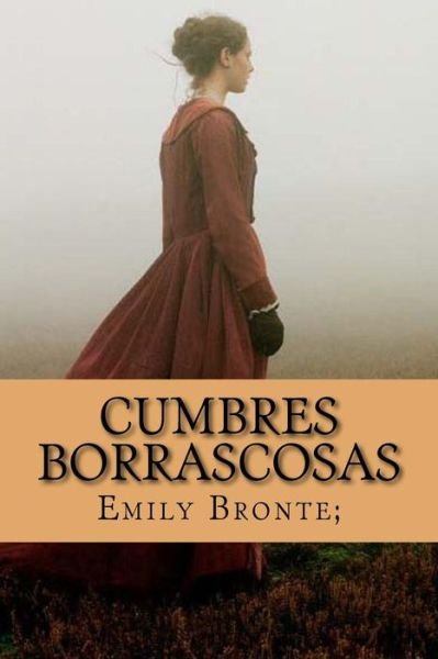 Cover for Emily Bronte · Cumbres Borrascosas (Taschenbuch) [Spanish edition] (2015)