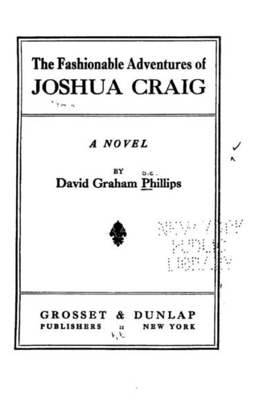 Cover for David Graham Phillips · Fashionable Adventures of Joshua Craig, a Novel (Pocketbok) (2016)