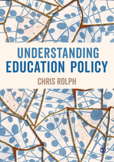 Cover for Chris Rolph · Understanding Education Policy (Innbunden bok) (2023)