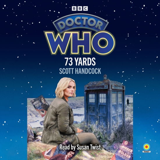 Doctor Who: 73 Yards: 15th Doctor Novelisation - Scott Handcock - Audio Book - BBC Audio, A Division Of Random House - 9781529942743 - August 22, 2024