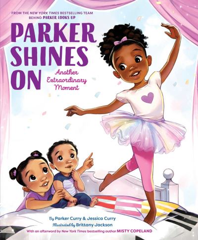 Cover for Parker Curry · Parker Shines On: Another Extraordinary Moment - A Parker Curry Book (Hardcover Book) (2022)