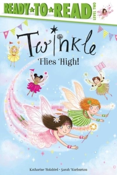 Cover for Katharine Holabird · Twinkle Flies High! (Hardcover Book) (2021)