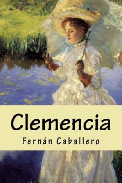 Cover for Fernán Caballero · Clemencia (Paperback Book) (2016)