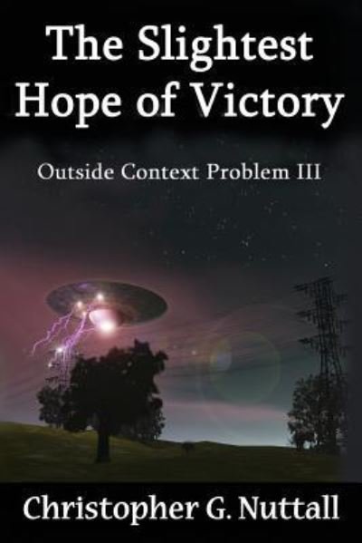Cover for Christopher G Nuttall · The Slightest Hope of Victory (Paperback Book) (2016)