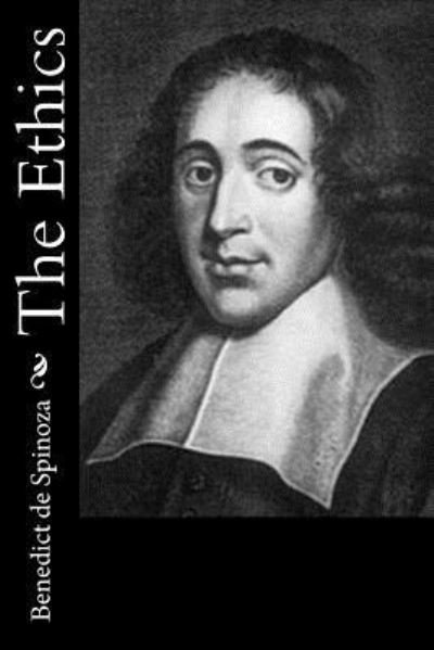 Cover for Benedict de Spinoza · The Ethics (Paperback Book) (2016)