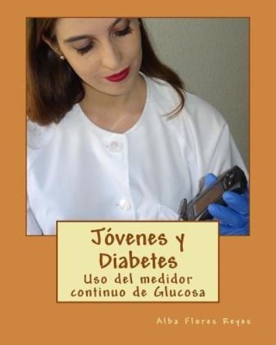 Cover for Alba Flores Reyes · Jovenes Y Diabetes (Pocketbok) (2016)