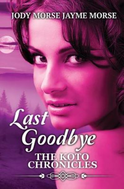 Cover for Jayme Morse · Last Goodbye (Paperback Book) (2016)