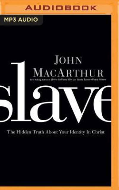Cover for John Macarthur · Slave (CD) (2017)